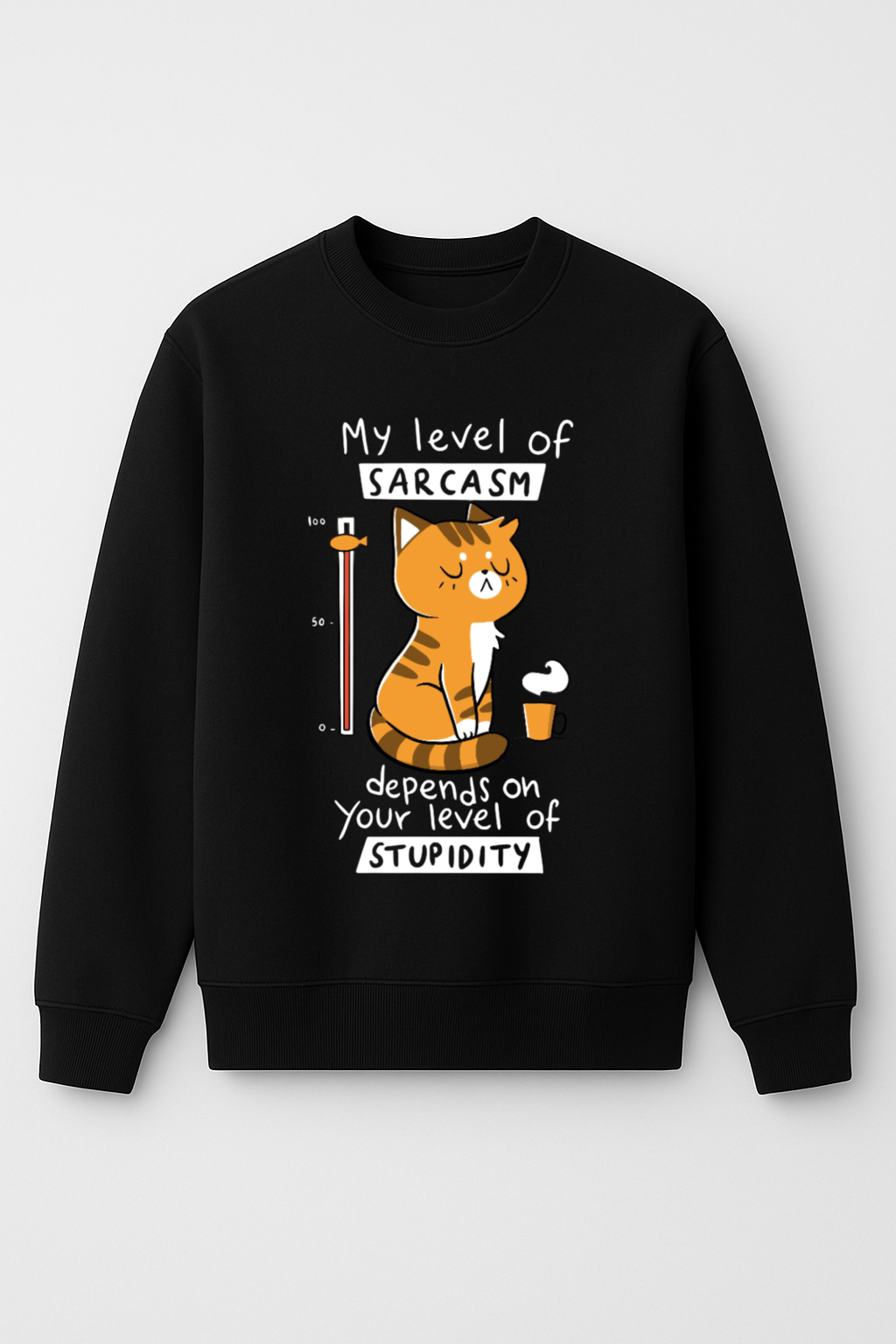 Cat Sarcasm Meter 100% Cotton 300 GSM Black Sweatshirt